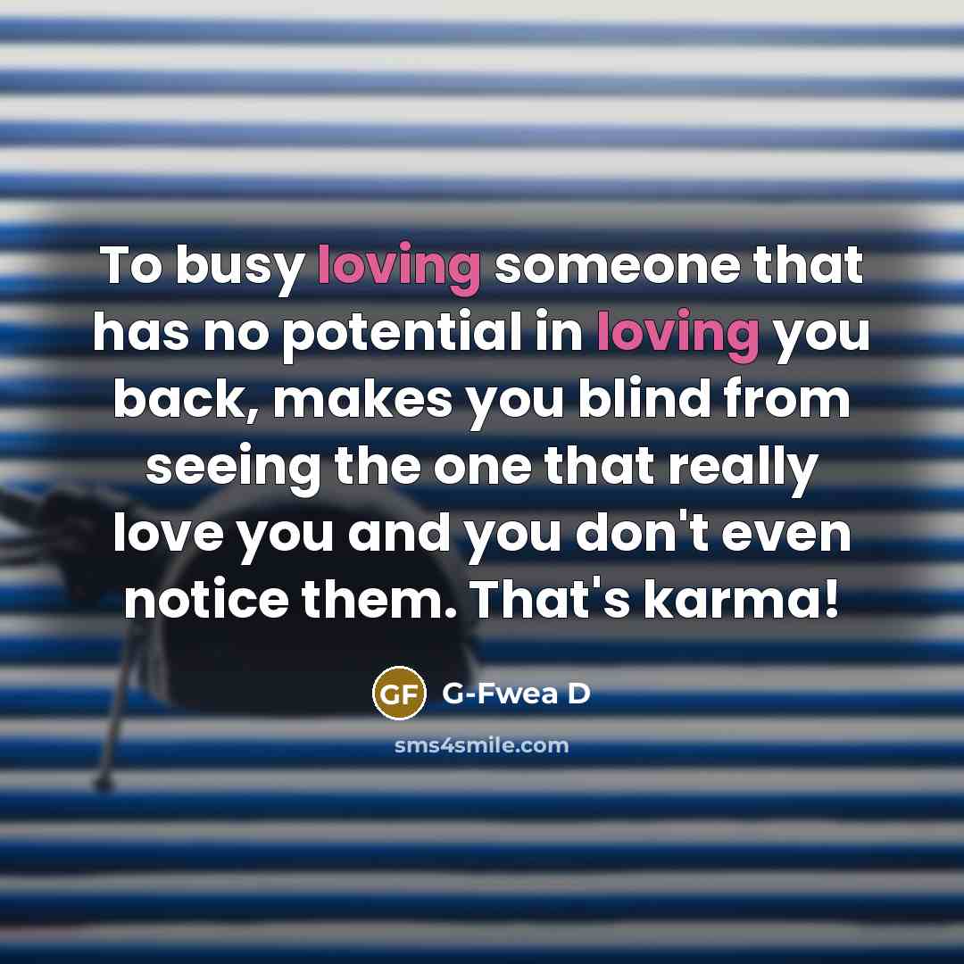 “To busy loving someone that has no potential in loving…” quote by G-Fwea D