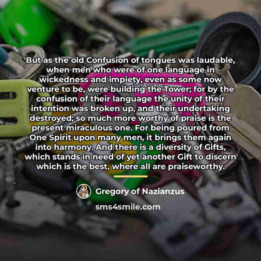 “But as the old Confusion of tongues was laudable, when…” quote by Gregory of Nazianzus