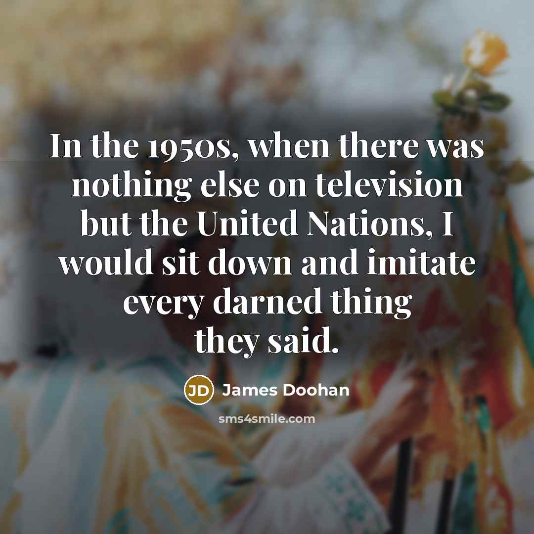 “In the 1950s, when there was nothing else on television…” quote by James Doohan