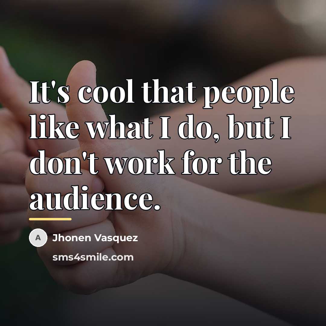 “It's cool that people like what I do, but I…” quote by Jhonen Vasquez