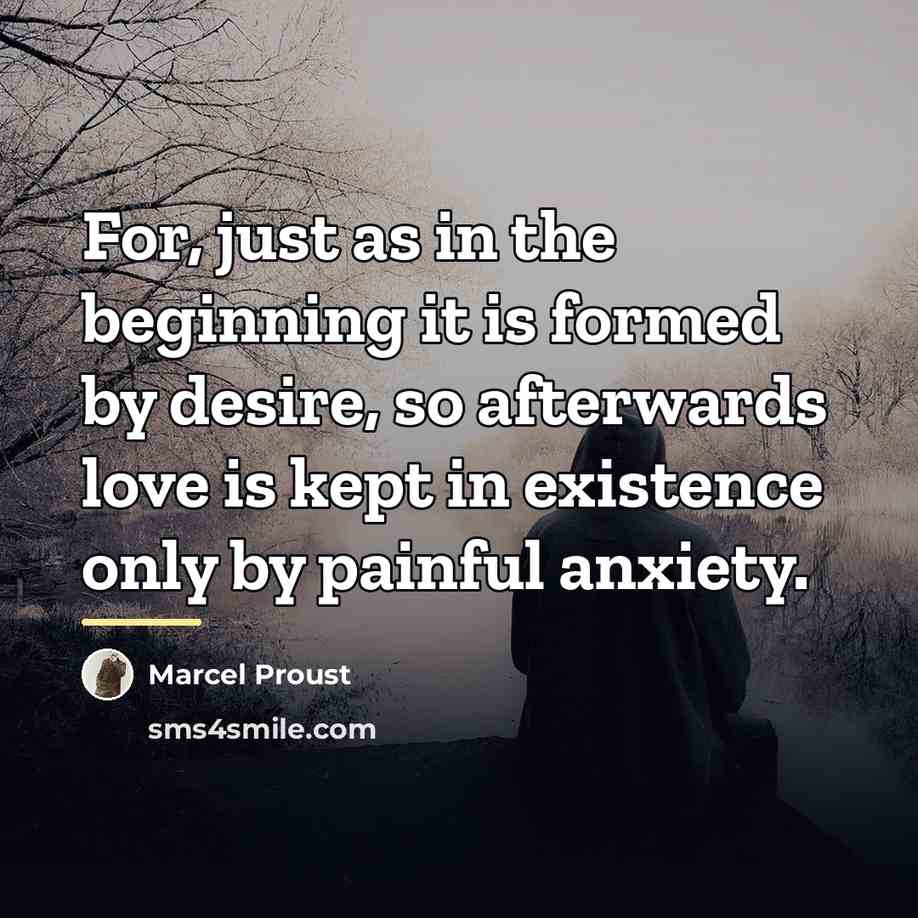 “For, just as in the beginning it is formed by…” quote by Marcel Proust