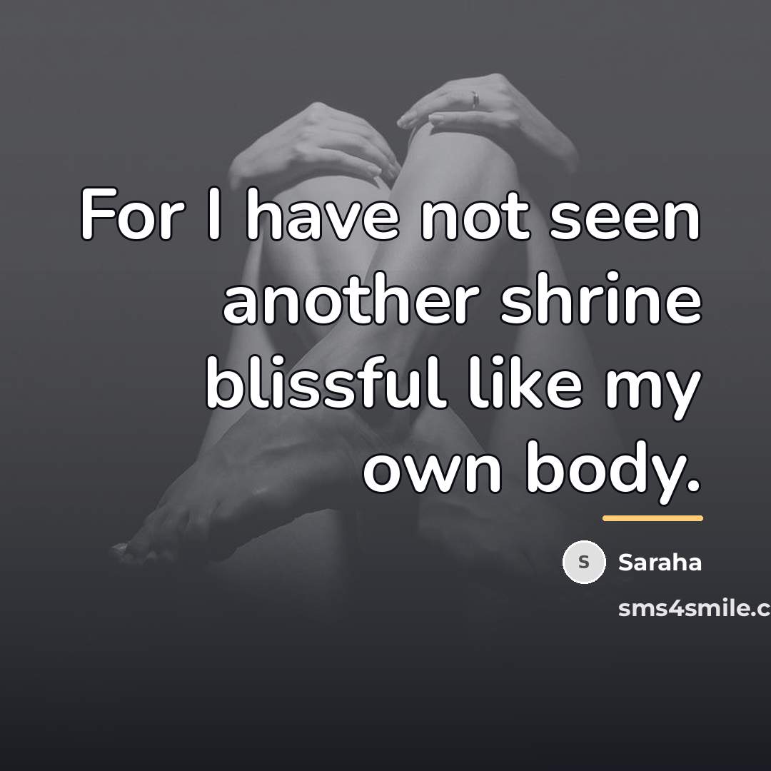 “For I have not seen another shrine blissful like my…” quote by Saraha