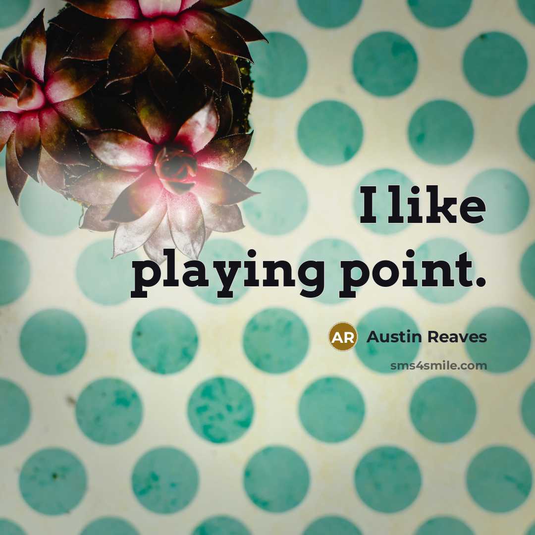 “I like playing point.…” quote by Austin Reaves