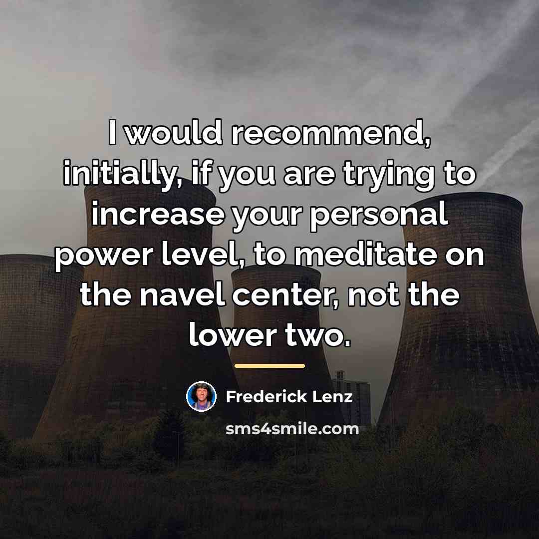 “I would recommend, initially, if you are trying to increase…” quote by Frederick Lenz
