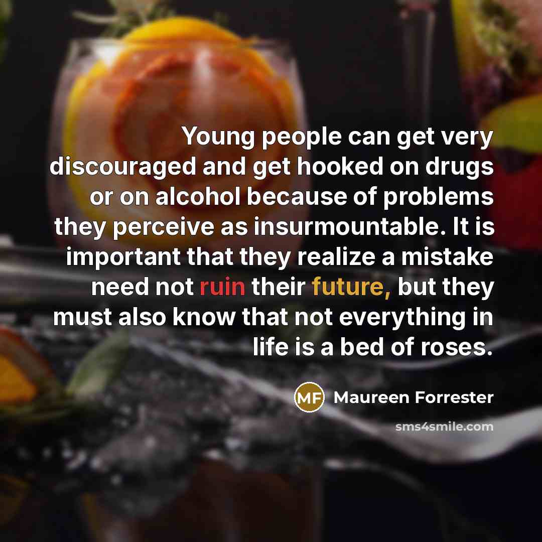 “Young people can get very discouraged and get hooked on…” quote by Maureen Forrester