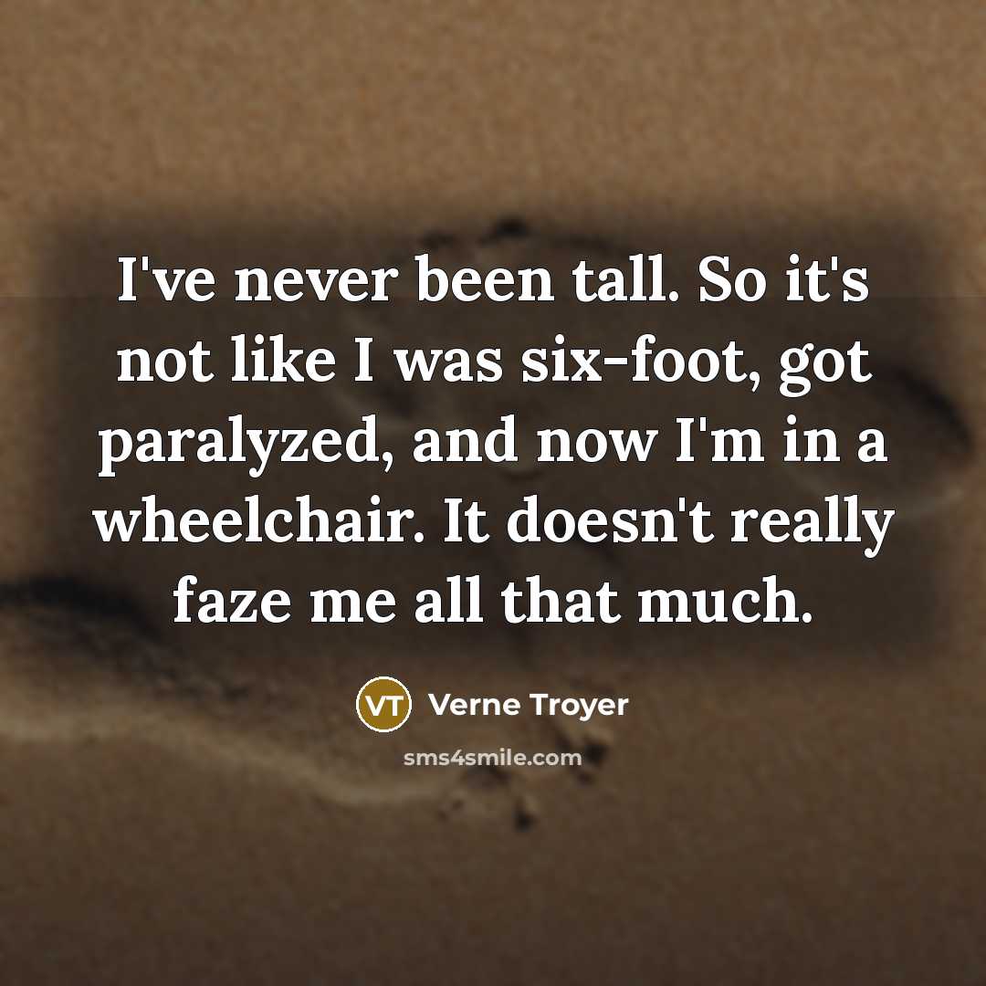 “I've never been tall. So it's not like I was…” quote by Verne Troyer