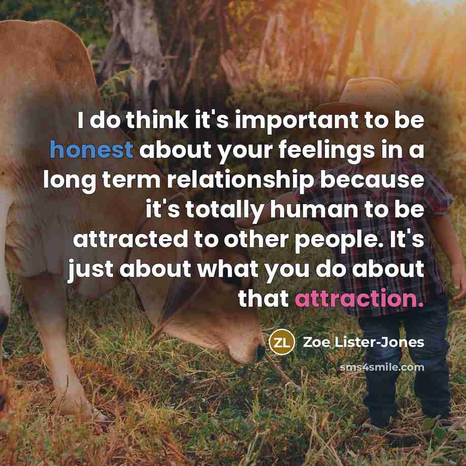 “I do think it's important to be honest about your…” quote by Zoe Lister-Jones