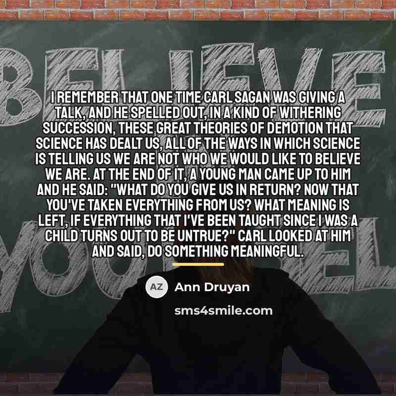 “I remember that one time Carl Sagan was giving a…” quote by Ann Druyan