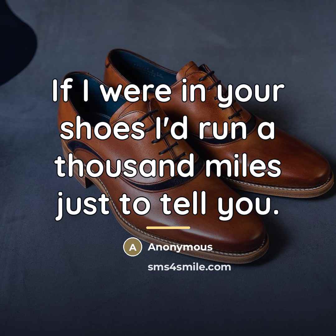 “If I were in your shoes I'd run a thousand…” quote by Muriel Langdon