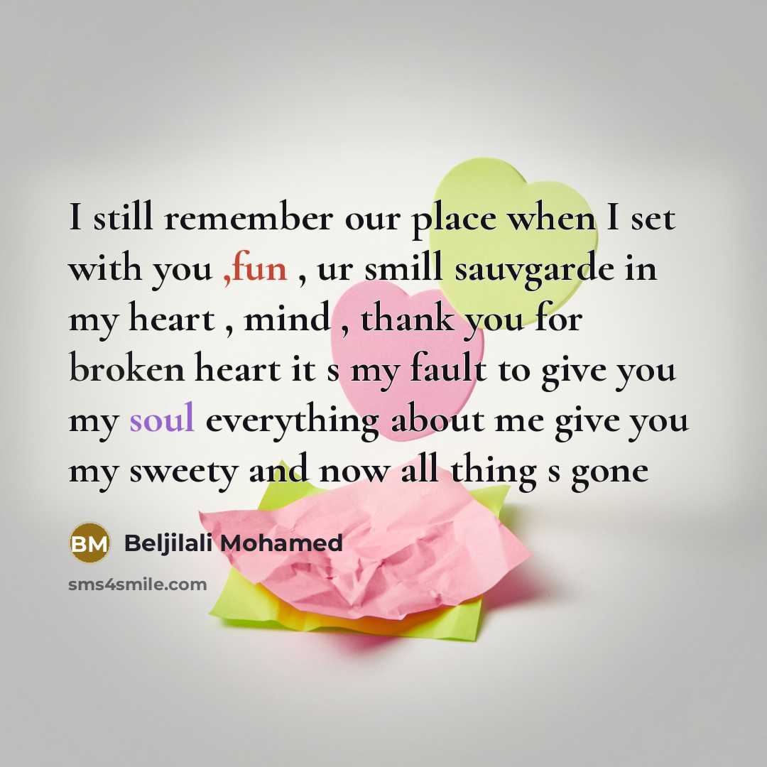 “I still remember our place when I set with you…” quote by Beljilali Mohamed