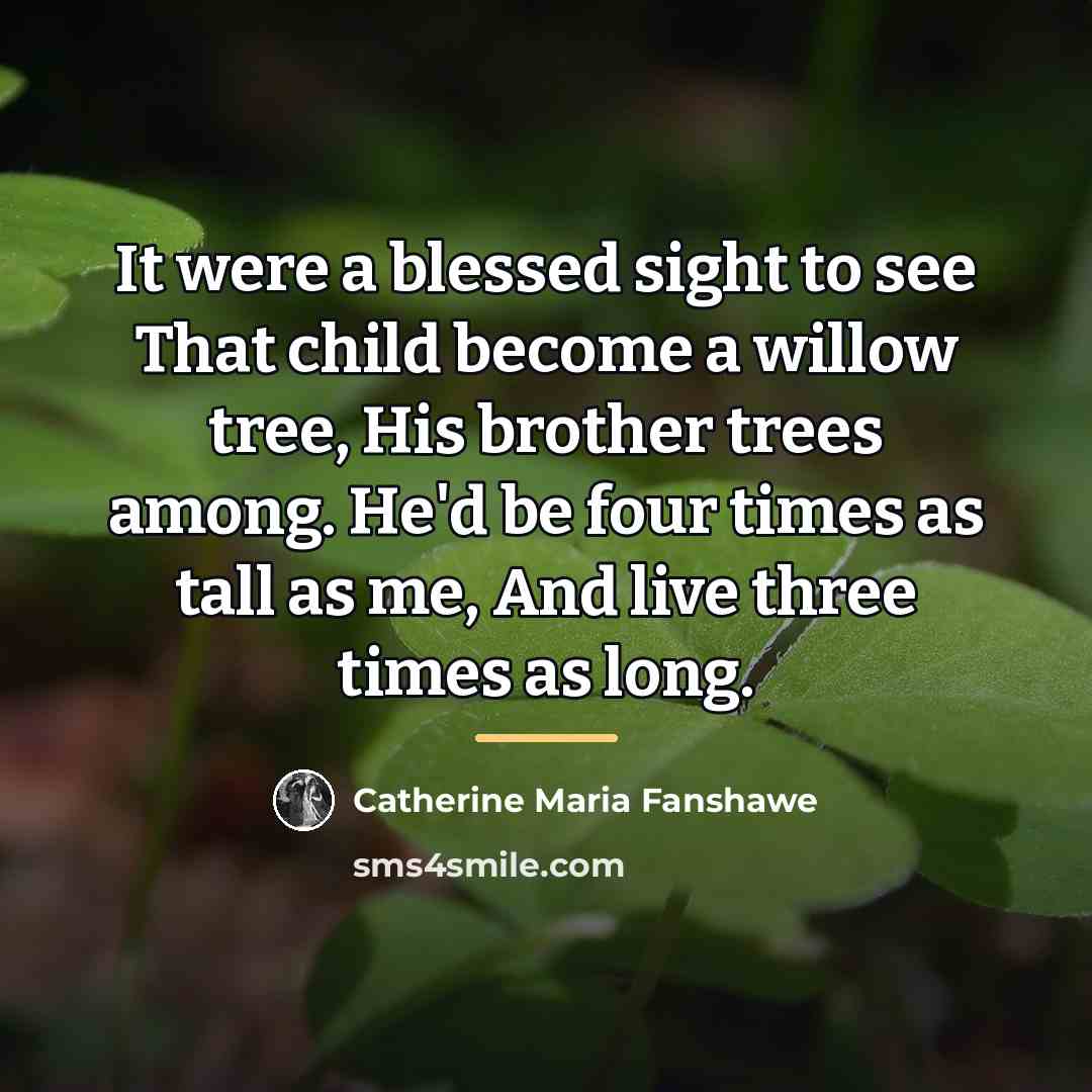 “It were a blessed sight to see That child become…” quote by Catherine Maria Fanshawe