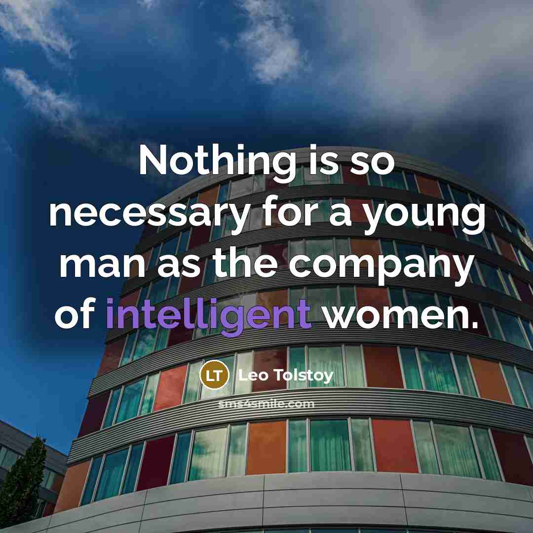 “Nothing is so necessary for a young man as the…” quote by Leo Tolstoy