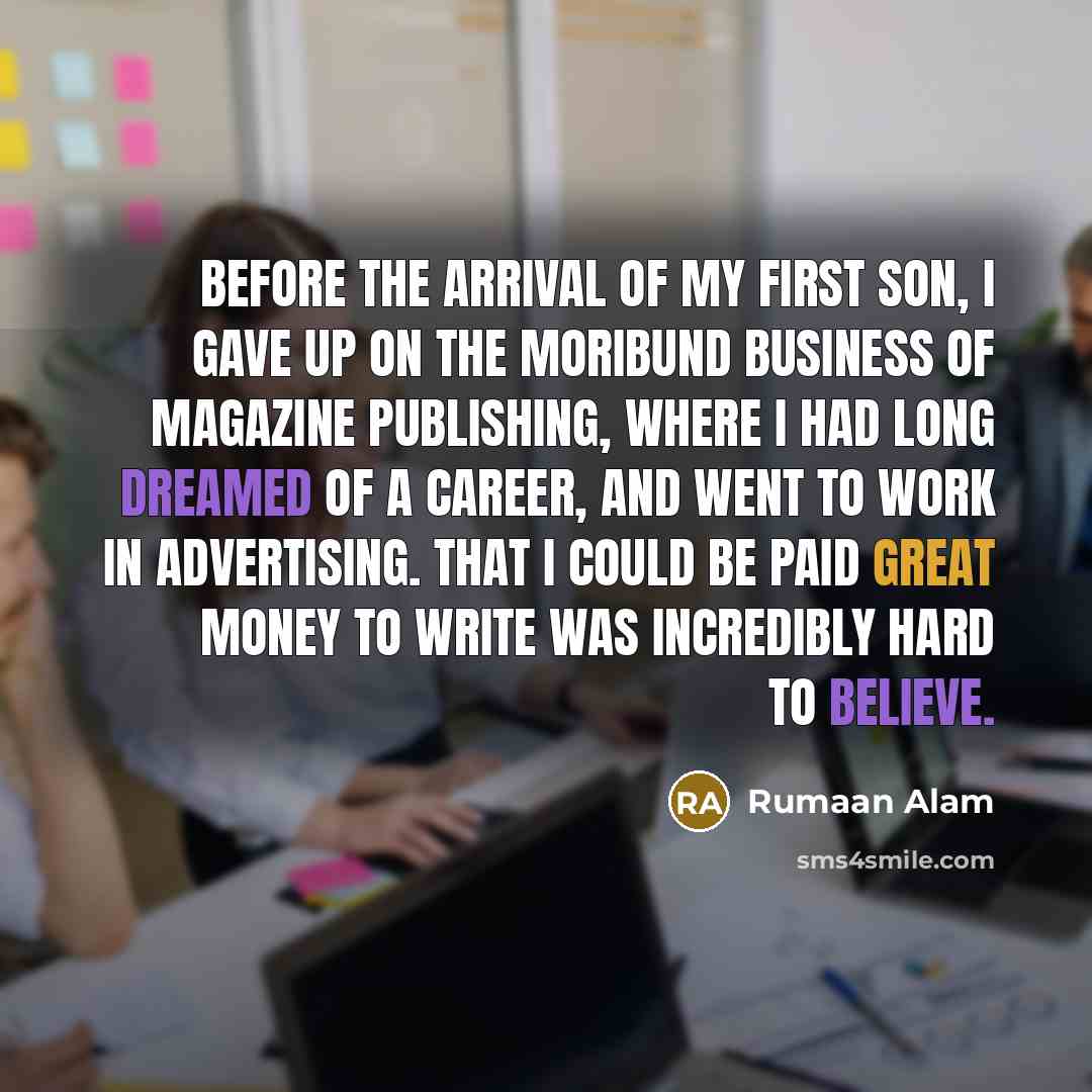 “Before the arrival of my first son, I gave up…” quote by Rumaan Alam