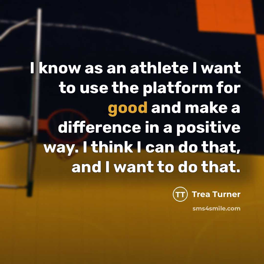 “I know as an athlete I want to use the…” quote by Trea Turner