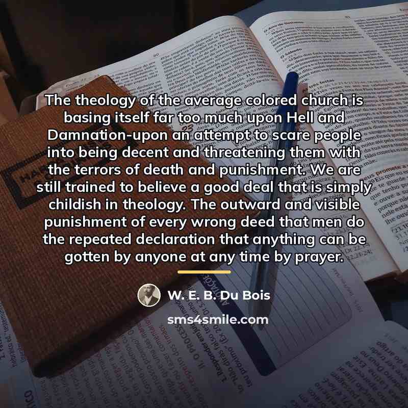 “The theology of the average colored church is basing itself…” quote by W. E. B. Du Bois