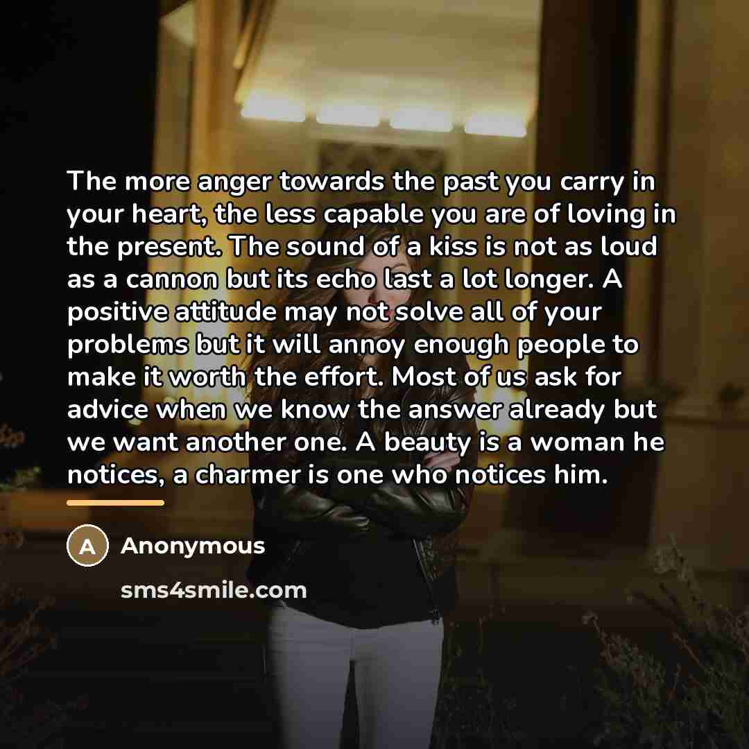 “The more anger towards the past you carry in your…” quote by Anonymous