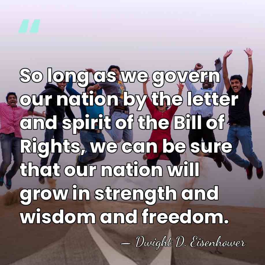So long as we govern our nation by the letter and spirit&hellip; - Dwight D. Eisenhower