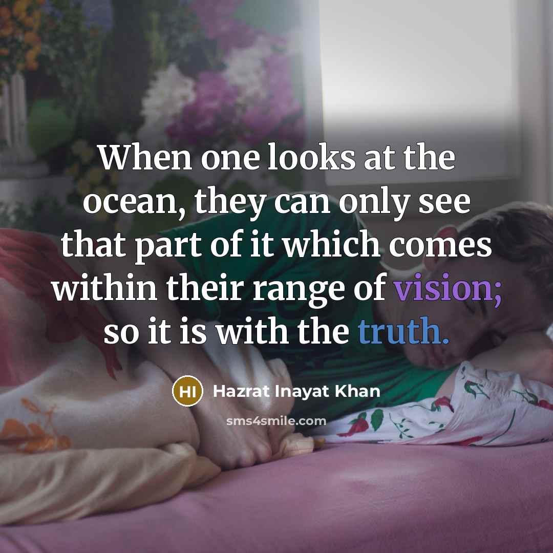 “When one looks at the ocean, they can only see…” quote by Hazrat Inayat Khan