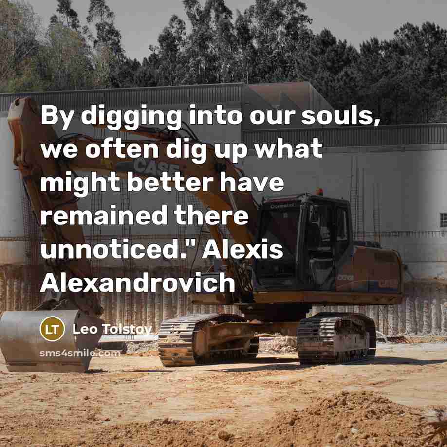 “By digging into our souls, we often dig up what…” quote by Leo Tolstoy