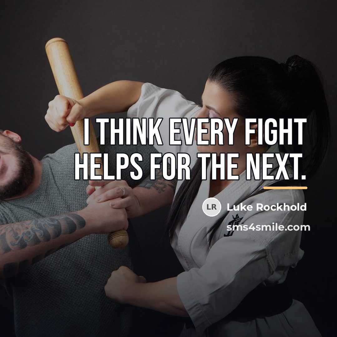 “I think every fight helps for the next.…” quote by Luke Rockhold