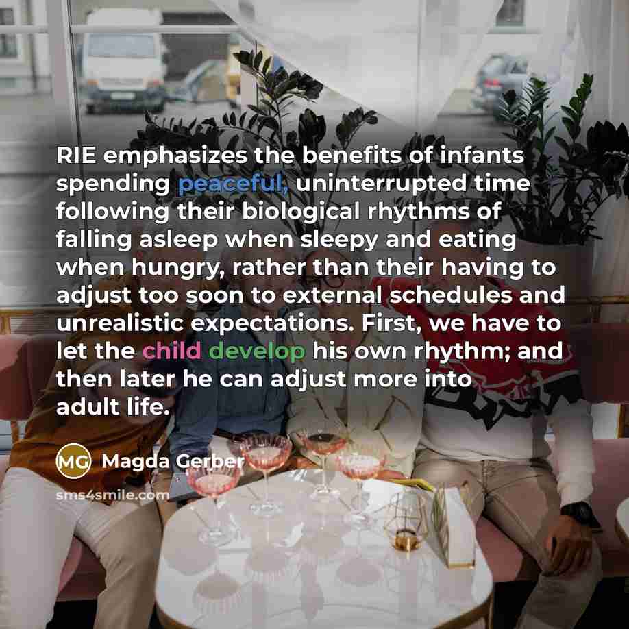 “RIE emphasizes the benefits of infants spending peaceful, uninterrupted time…” quote by Magda Gerber