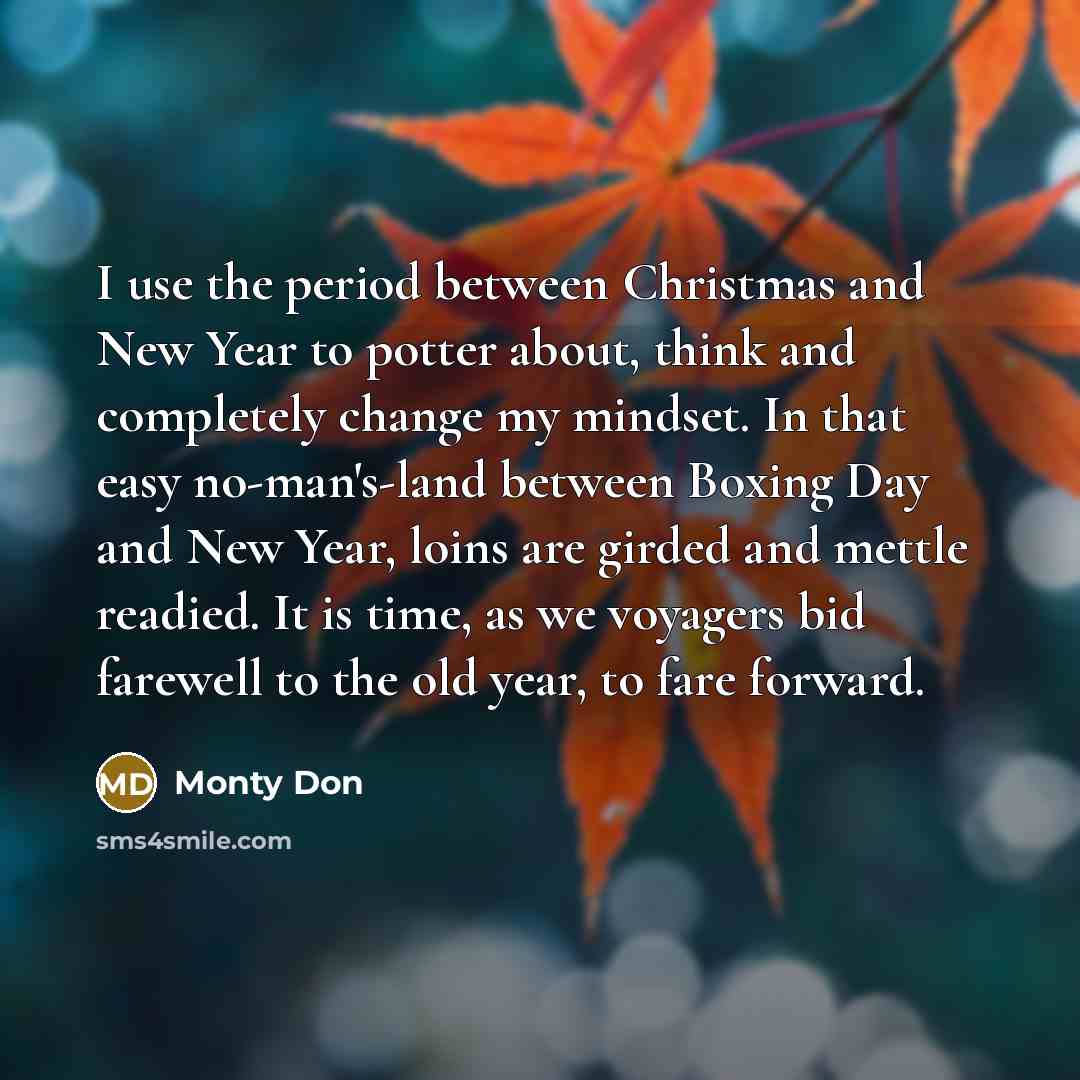 “I use the period between Christmas and New Year to…” quote by Monty Don