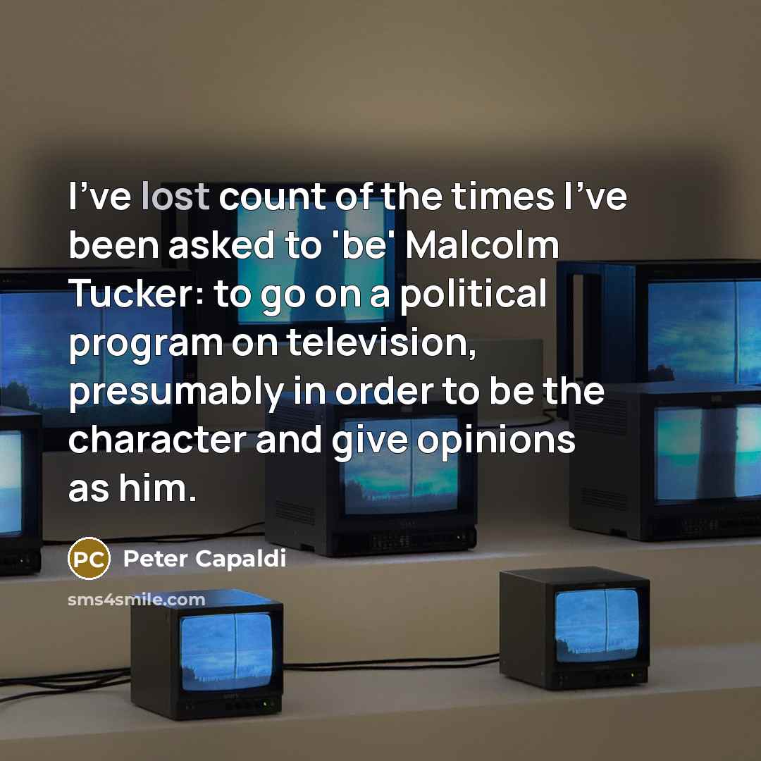 “I've lost count of the times I've been asked to…” quote by Peter Capaldi