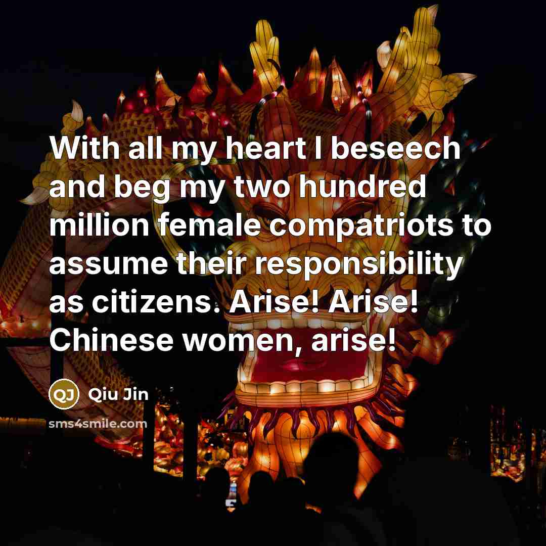 “With all my heart I beseech and beg my two…” quote by Qiu Jin