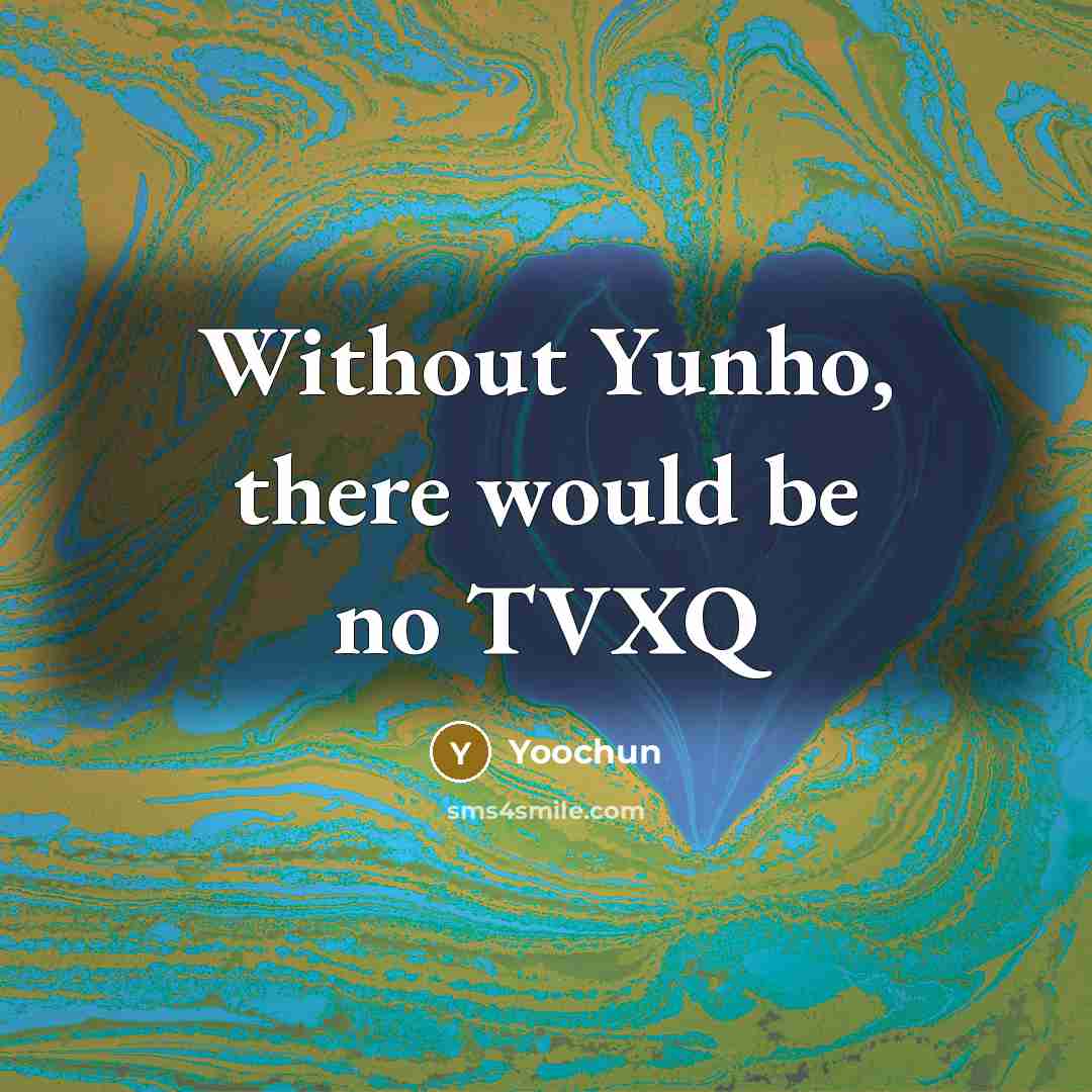 “Without Yunho, there would be no TVXQ…” quote by Yoochun