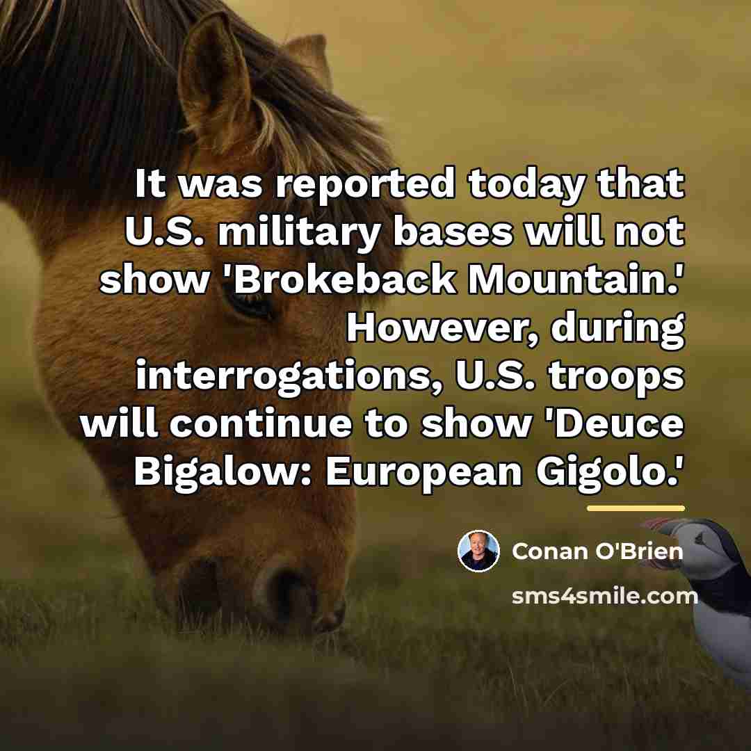 “It was reported today that U.S. military bases will not…” quote by Conan O'Brien