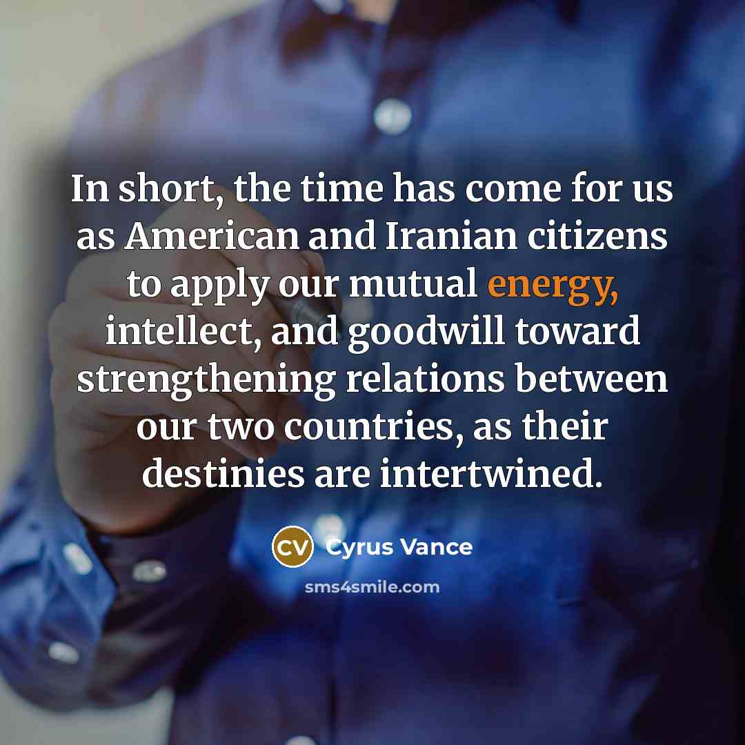 “In short, the time has come for us as American…” quote by Cyrus Vance