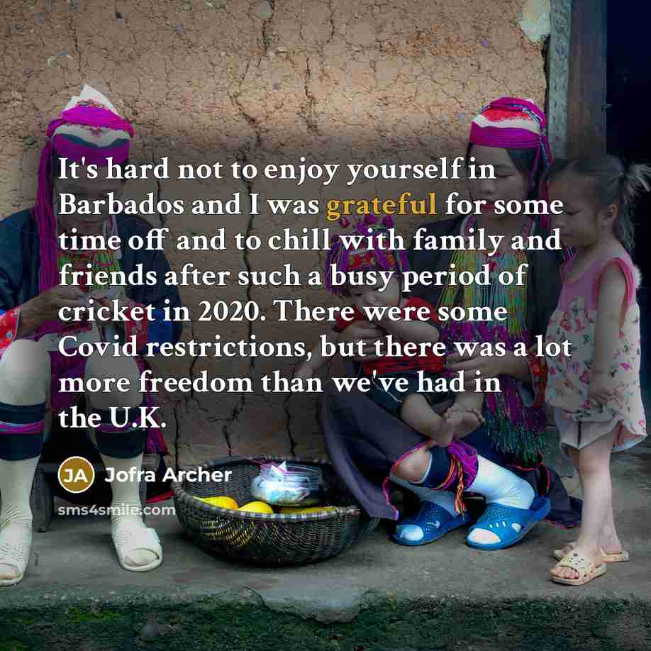 “It's hard not to enjoy yourself in Barbados and I…” quote by Jofra Archer