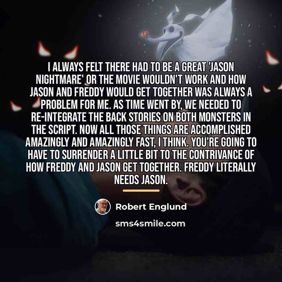 “I always felt there had to be a great 'Jason…” quote by Robert Englund
