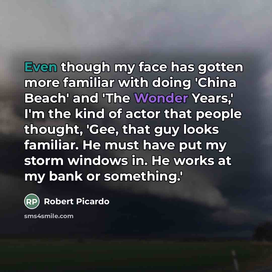 “Even though my face has gotten more familiar with doing…” quote by Robert Picardo