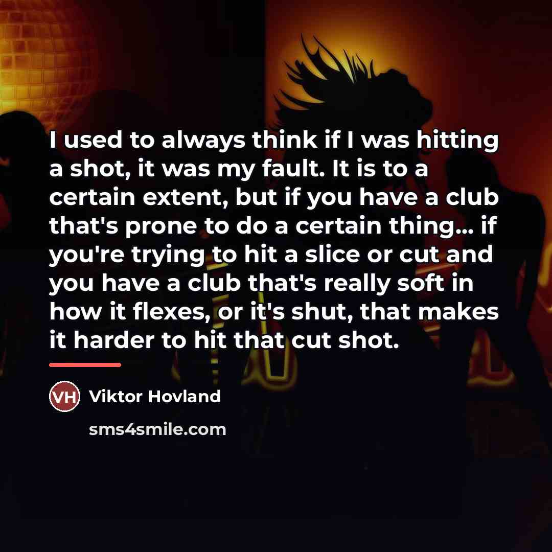 “I used to always think if I was hitting a…” quote by Viktor Hovland