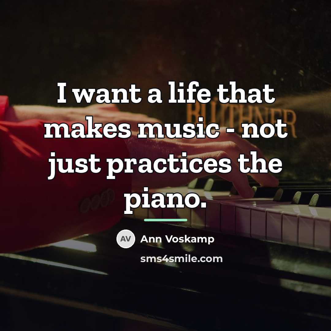 “I want a life that makes music - not just…” quote by Ann Voskamp