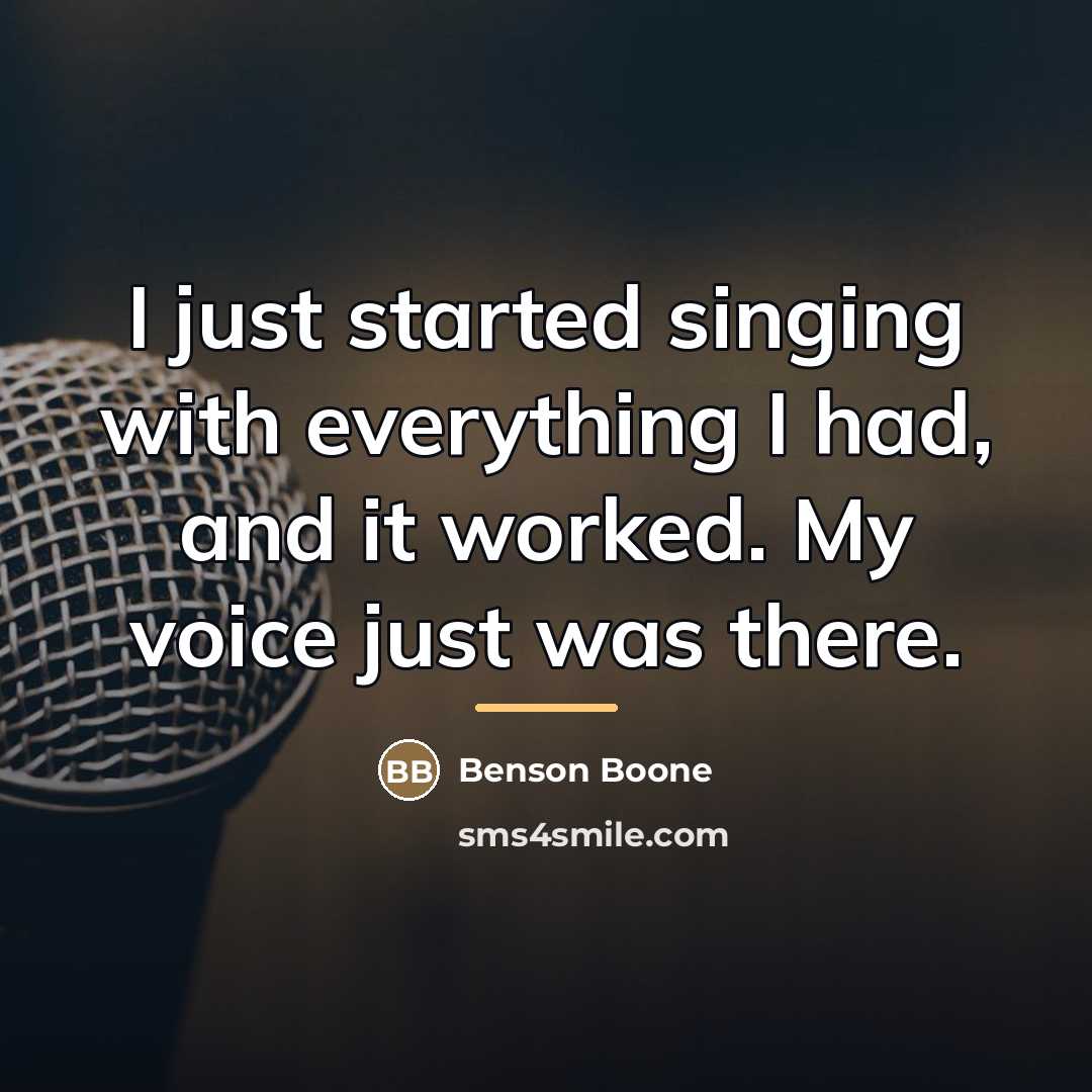 “I just started singing with everything I had, and it…” quote by Benson Boone