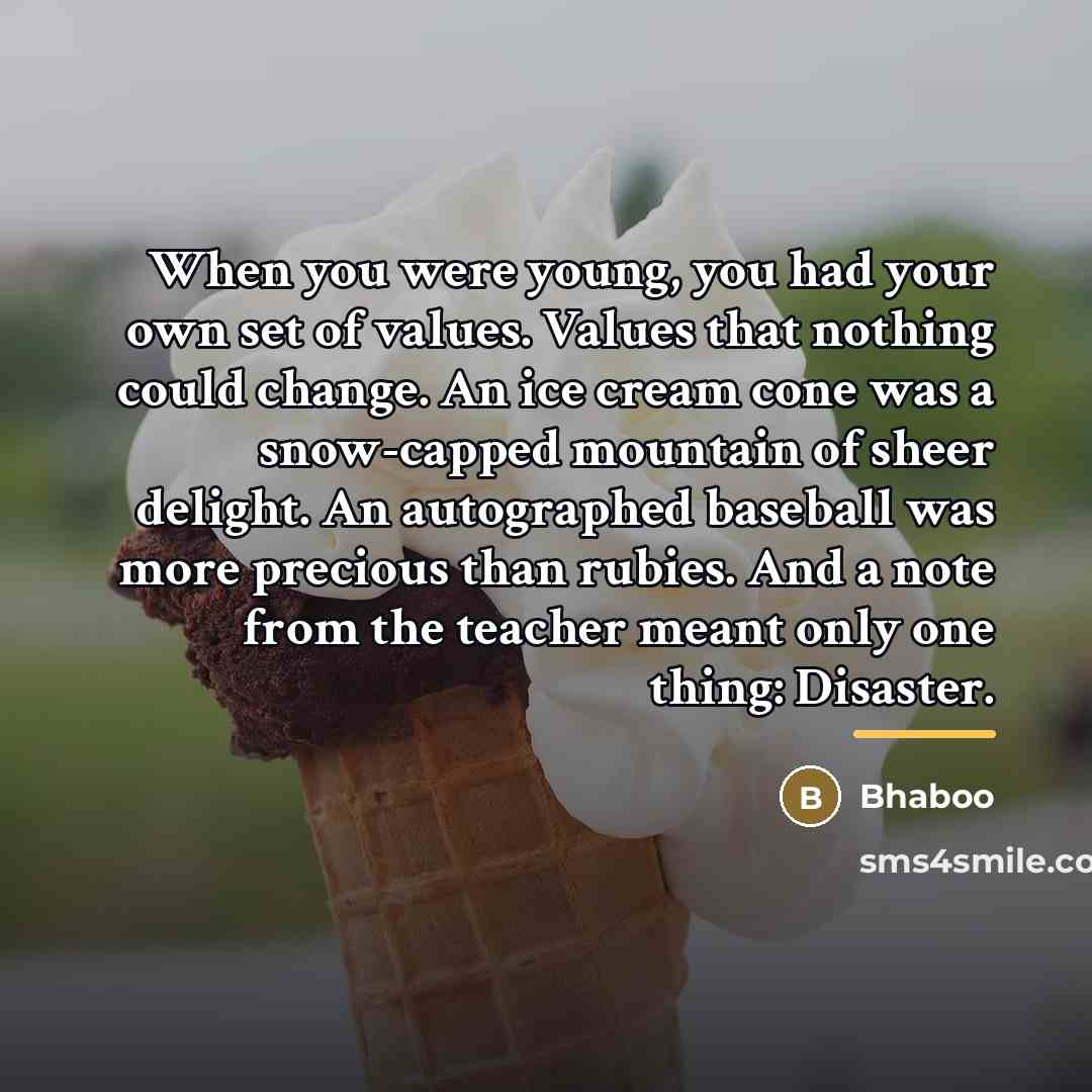 “When you were young, you had your own set of…” quote by Bhaboo