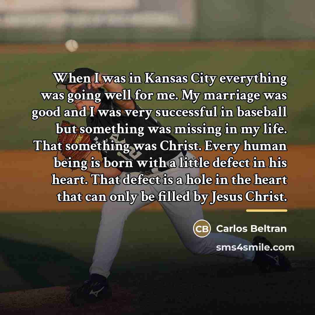 “When I was in Kansas City everything was going well…” quote by Carlos Beltran