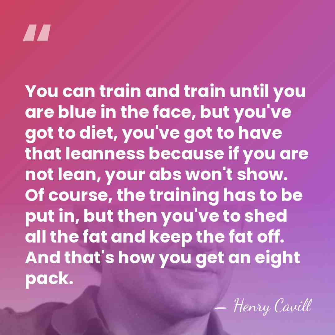 You can train and train until you are blue in the face,&hellip; - Henry Cavill