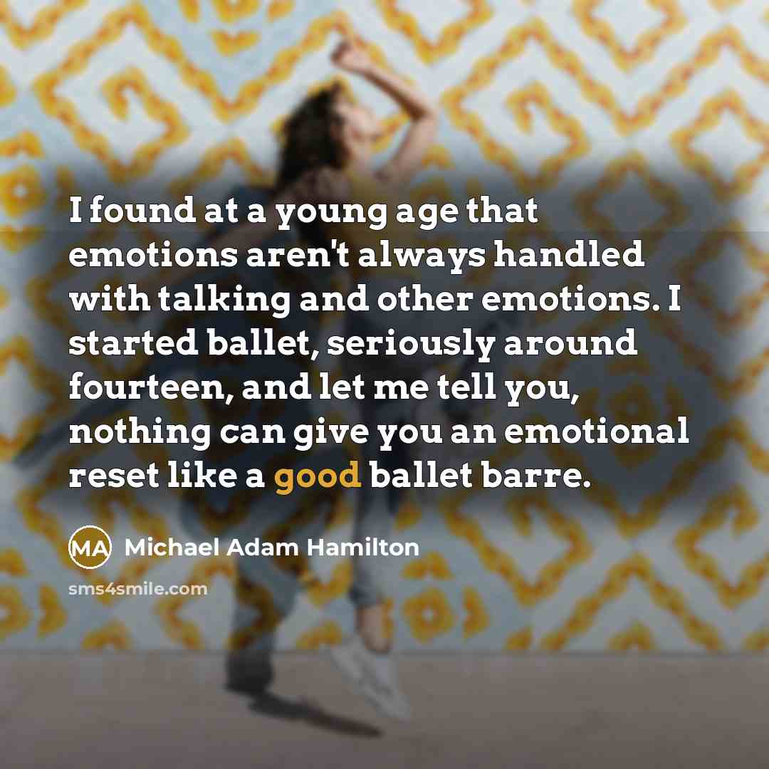 “I found at a young age that emotions aren't always…” quote by Michael Adam Hamilton