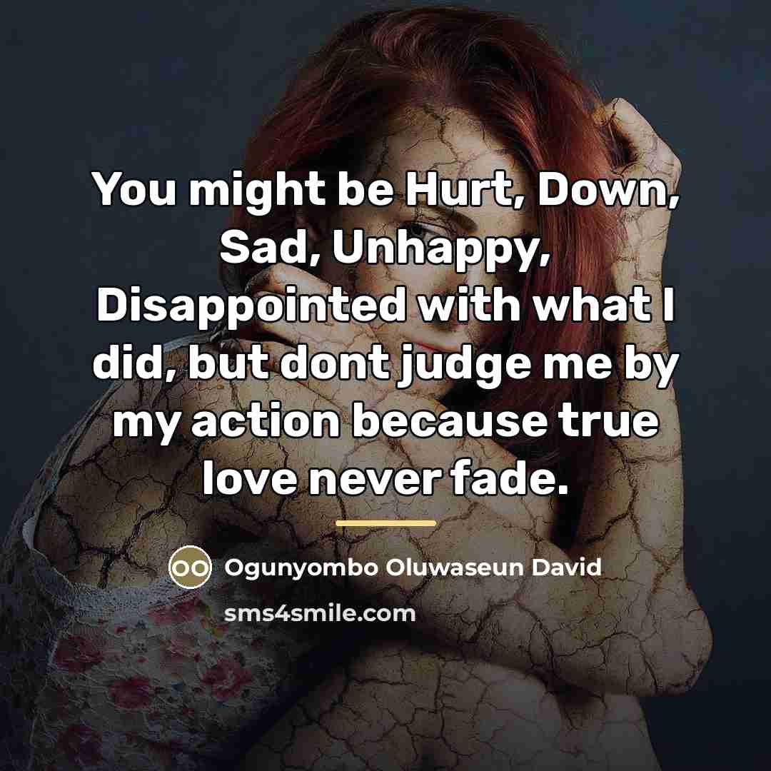 “You might be Hurt, Down, Sad, Unhappy, Disappointed with what…” quote by Ogunyombo Oluwaseun David
