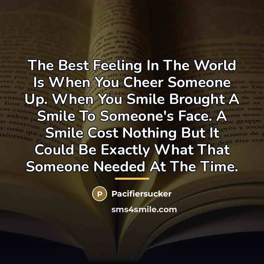 “The Best Feeling In The World Is When You Cheer…” quote by Pacifiersucker