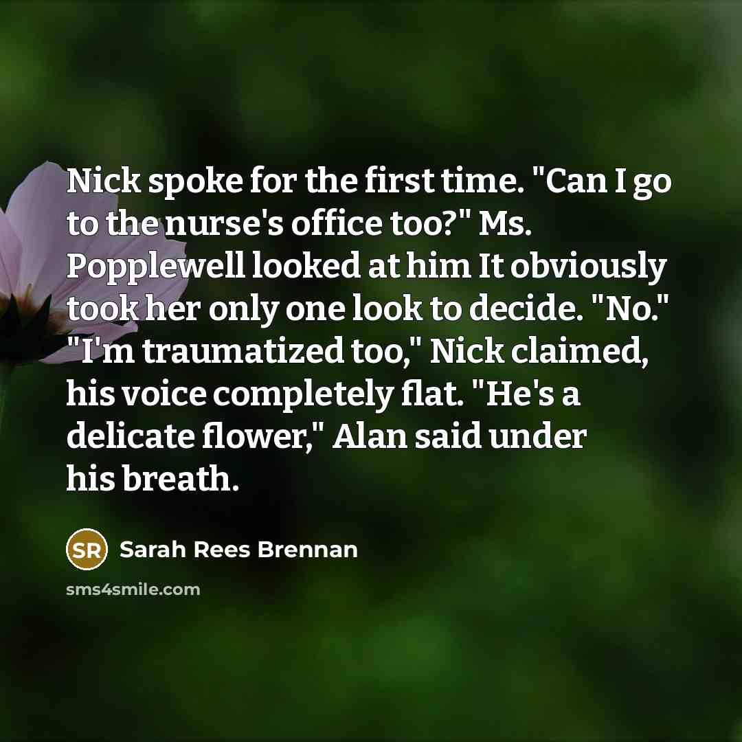 “Nick spoke for the first time. "Can I go to…” quote by Sarah Rees Brennan