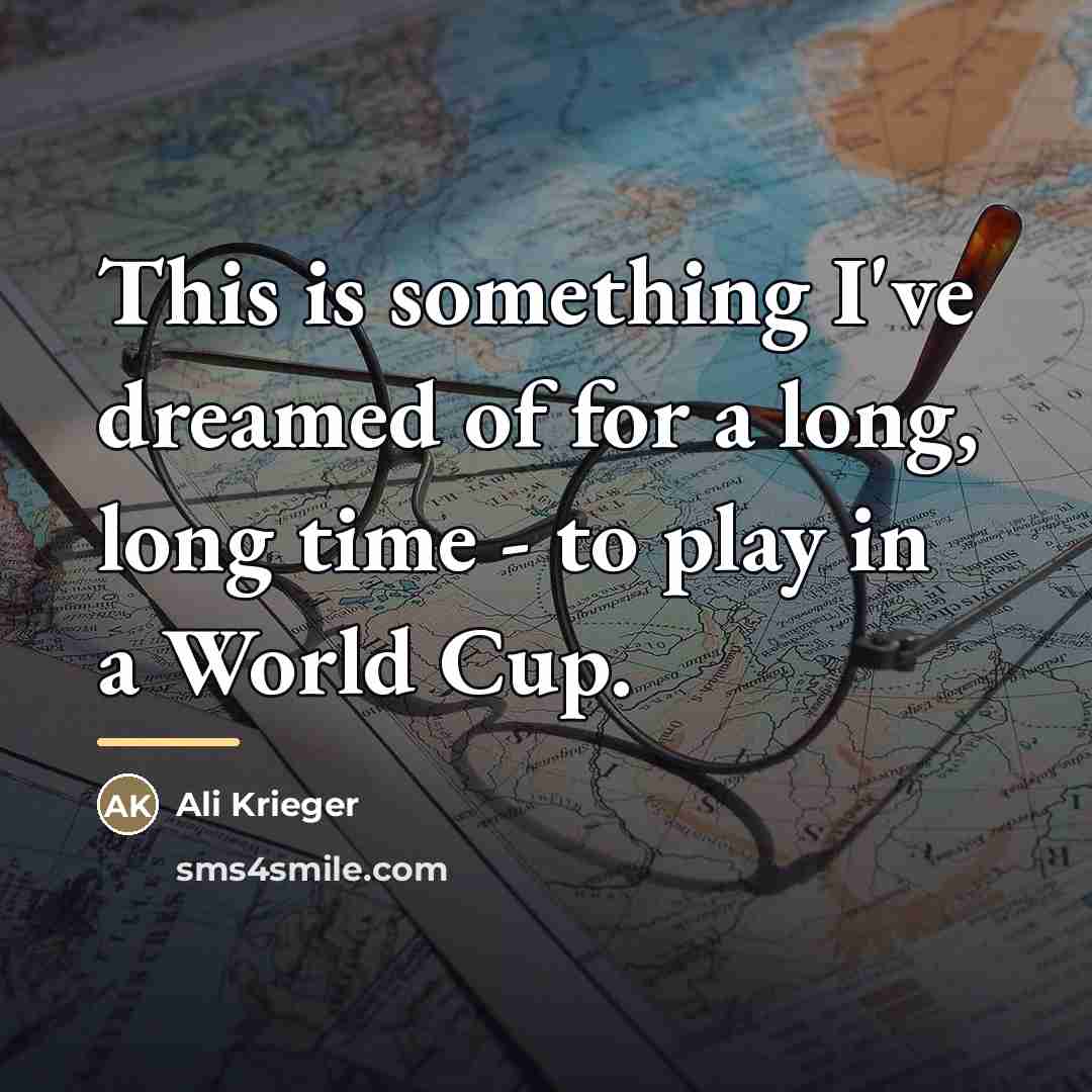 “This is something I've dreamed of for a long, long…” quote by Ali Krieger