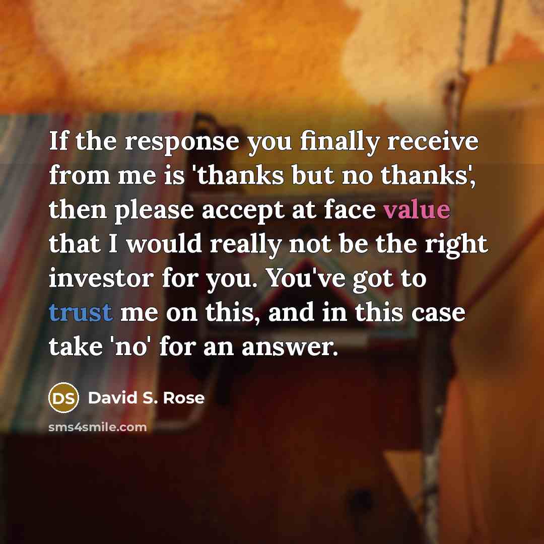 “If the response you finally receive from me is 'thanks…” quote by David S. Rose
