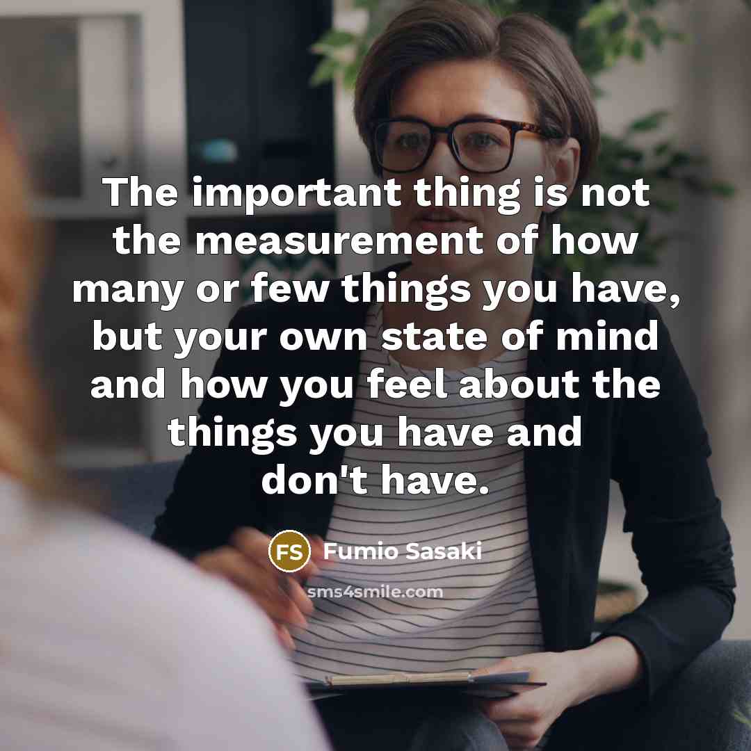 “The important thing is not the measurement of how many…” quote by Fumio Sasaki