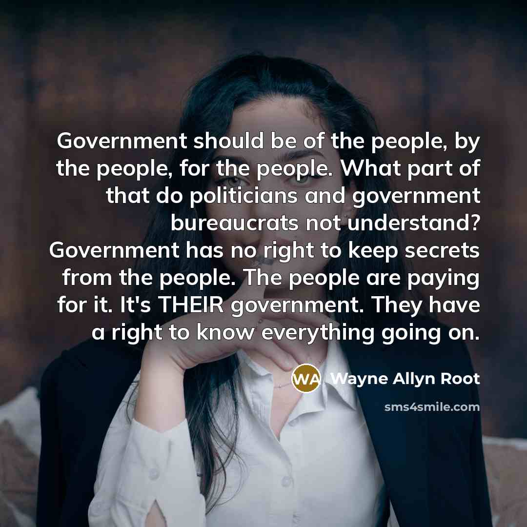 “Government should be of the people, by the people, for…” quote by Wayne Allyn Root