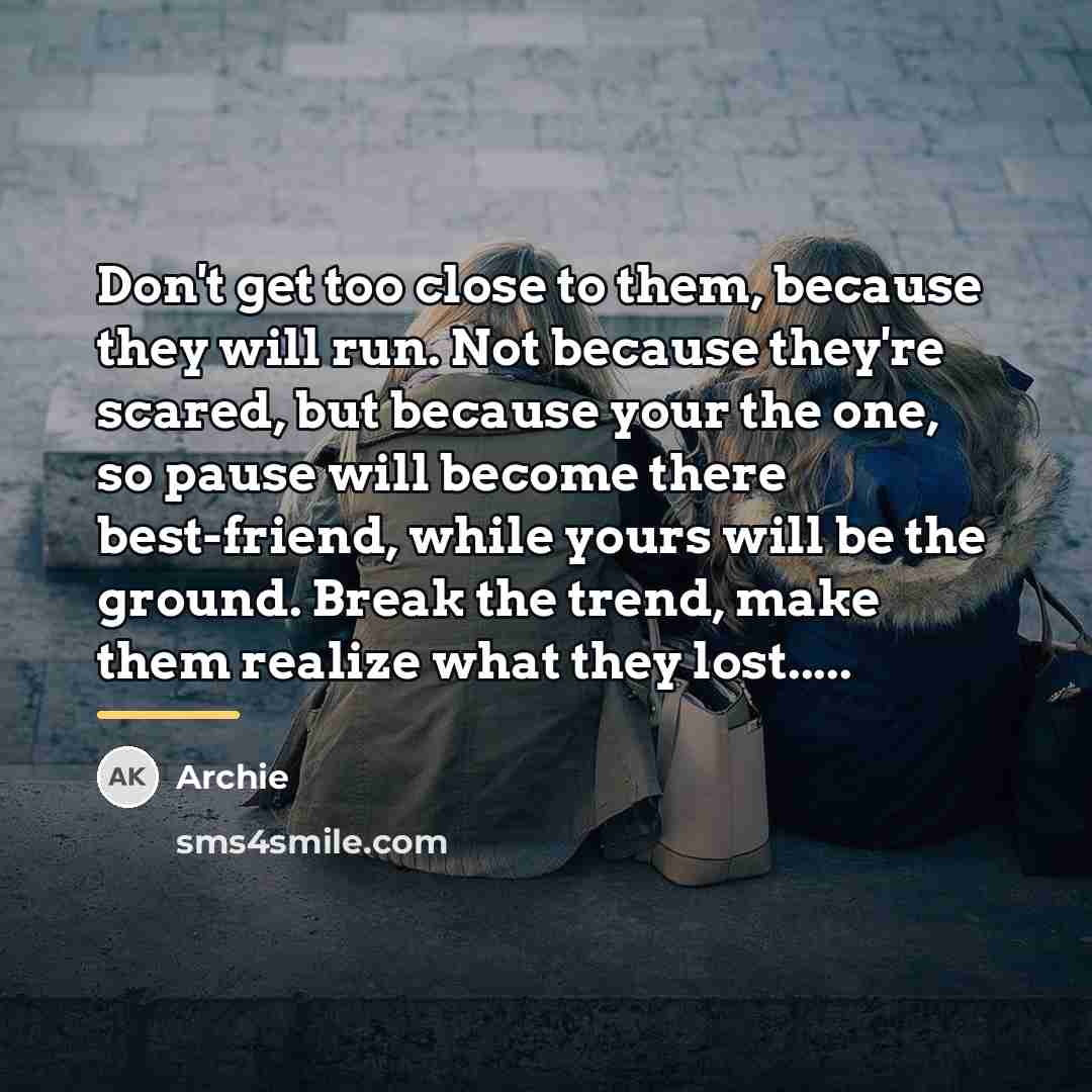 “Don't get too close to them, because they will run.…” quote by Archie