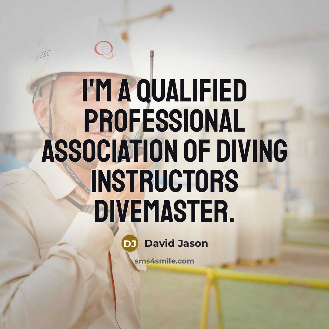 “I'm a qualified Professional Association of Diving Instructors Divemaster.…” quote by David Jason